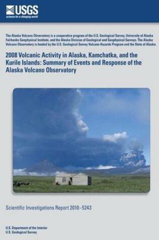 Cover of 2008 Volcanic Activity in Alaska, Kamchatka, and the Kurile Islands
