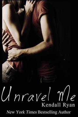Cover of Unravel Me