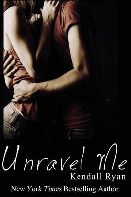 Book cover for Unravel Me