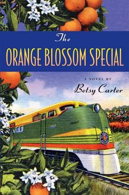 Book cover for The Orange Blossom Special