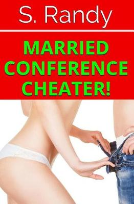 Book cover for Married Conference CHEATER!
