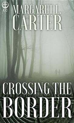 Book cover for Crossing the Border