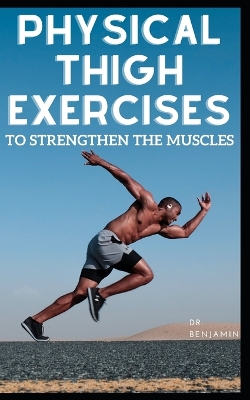 Book cover for Physical thigh exercises