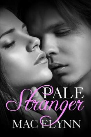 Cover of Pale Stranger, New Adult Romance (PALE Series)