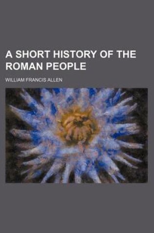 Cover of A Short History of the Roman People