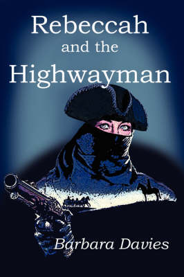 Book cover for Rebeccah and the Highwayman