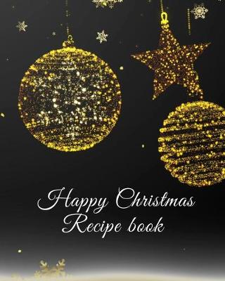 Book cover for Happy Christmas Recipe book