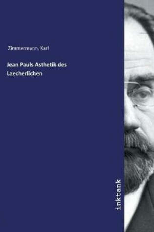 Cover of Jean Pauls Asthetik des Laecherlichen