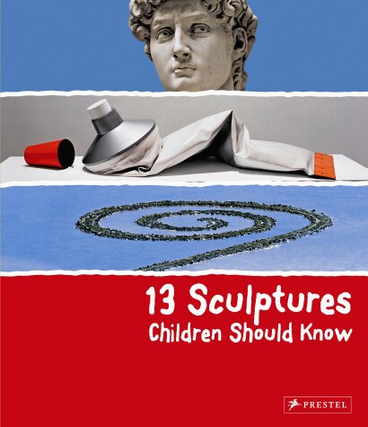 Book cover for 13 Sculptures Children Should Know