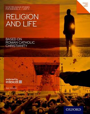 Book cover for GCSE Religious Studies: Religion & Life Based on Roman Catholic Christianity