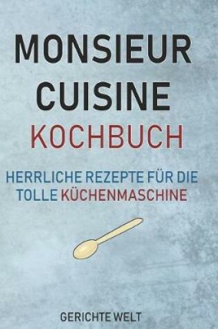 Cover of Monsieur Cuisine Kochbuch