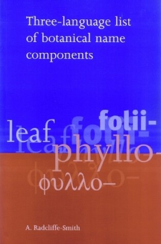 Cover of Three-language List of Botanical Name Components
