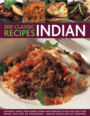 Book cover for 300 Classic Recipes: Indian