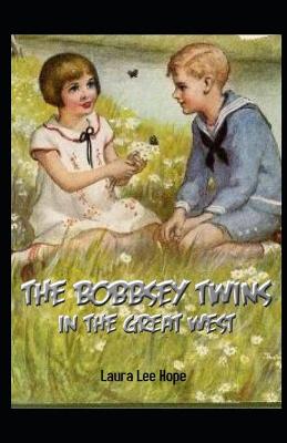 Book cover for The Bobbsey Twins in the Great West Illustrated