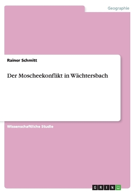 Book cover for Der Moscheekonflikt in W�chtersbach