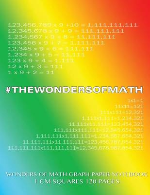 Book cover for Wonders of Math Graph Paper Notebook 1 cm squares 120 pages