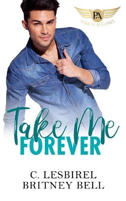 Book cover for Take Me Forever