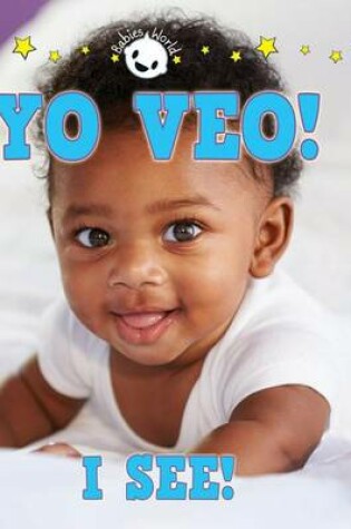 Cover of Yo Veo! I See!