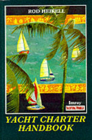 Cover of The Yacht Charter Handbook