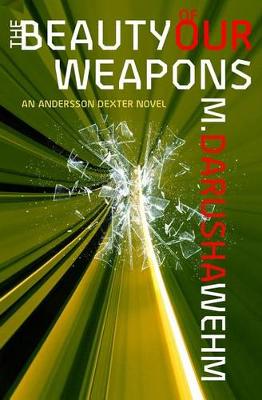 Book cover for The Beauty of Our Weapons