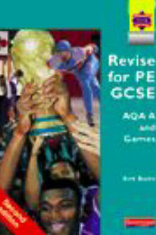 Cover of Revise for GCSE PE AQA/SEG