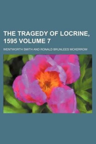 Cover of The Tragedy of Locrine, 1595 Volume 7