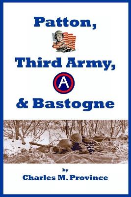 Book cover for Patton, Third Army, & Bastogne