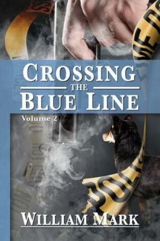 Cover of Crossing The Blue Line