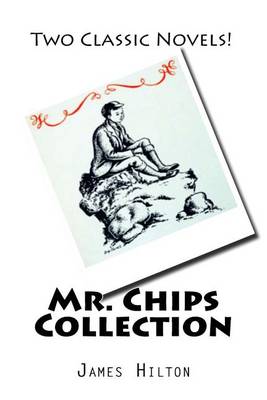 Book cover for Mr. Chips Collection