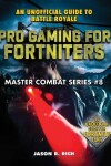 Book cover for Pro Gaming for Fortniters