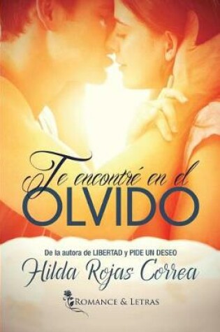 Cover of Te encontré en el olvido