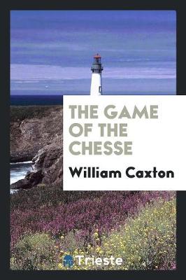 Book cover for The Game of the Chesse