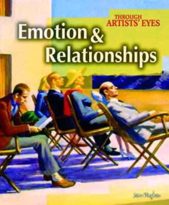 Cover of Through Artist's Eyes: Emotion and Relationships