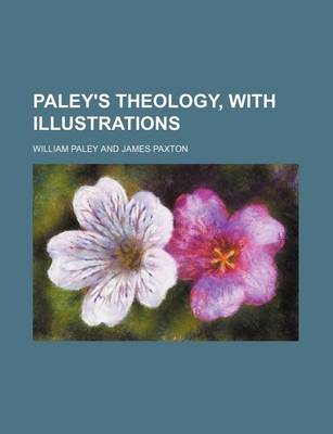 Book cover for Paley's Theology, with Illustrations