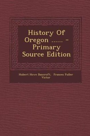 Cover of History of Oregon ......