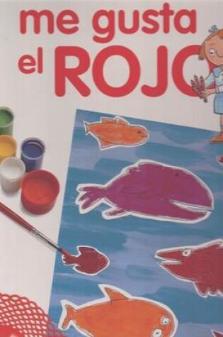 Cover of Me Gusta el Rojo