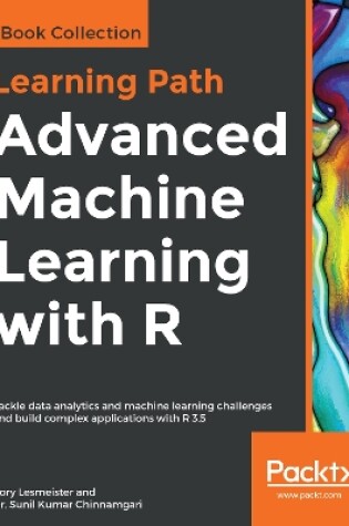 Cover of Advanced Machine Learning with R