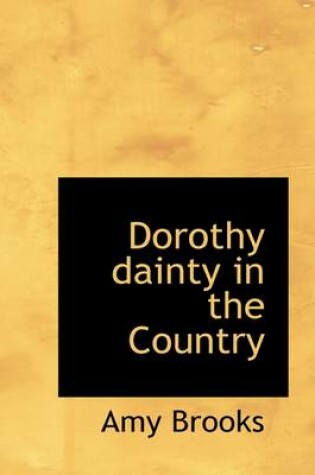 Cover of Dorothy Dainty in the Country