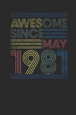 Book cover for Awesome Since May 1981