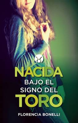 Book cover for Nacida Bajo El Signo del Toro (Born Under the Sign of Taurus)