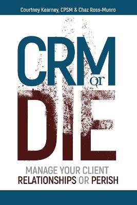 Book cover for CRM or Die