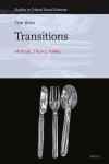 Book cover for Transitions: Methods, Theory, Politics