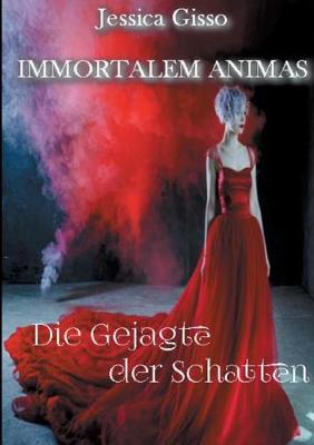 Book cover for Die Gejagte Der Schatten