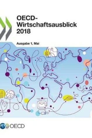 Cover of Oecd-Wirtschaftsausblick, Ausgabe 2018/1