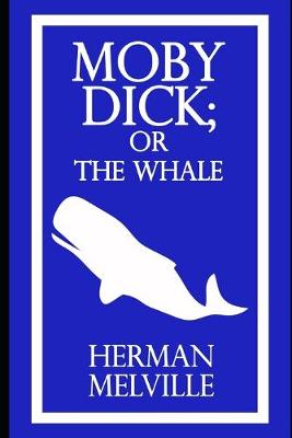 Book cover for Moby-Dick; or, The Whale by Herman Melville