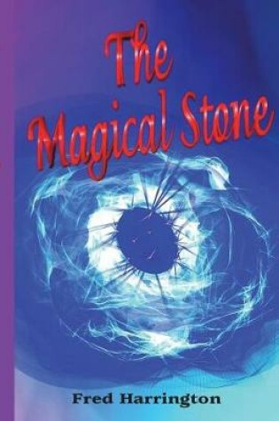 Cover of The Magical Stone