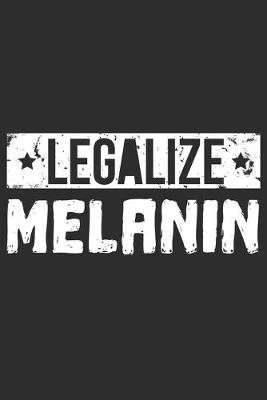 Book cover for Legalize Melanin