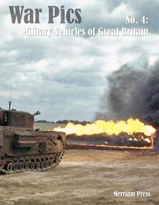 Book cover for War Pics No. 4: Military Vehicles of Great Britain