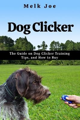 Book cover for Dog Clicker