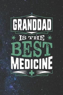 Book cover for Granddad Is The Best Medicine